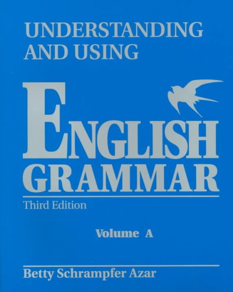Student Text, Vol. A: Understanding and Using English Grammar (Blue), Third Edition cover