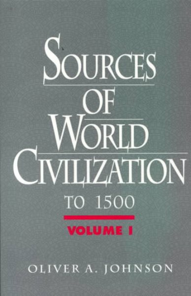 Sources of World Civilization, Vol. I: to 1500 cover