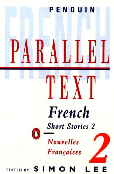 French Short Stories 2: Parallel Text (Penguin Parallel Text) (French Edition) cover