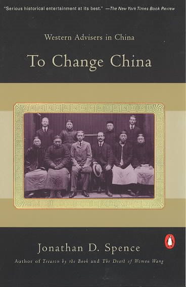 To Change China: Western Advisers in China cover