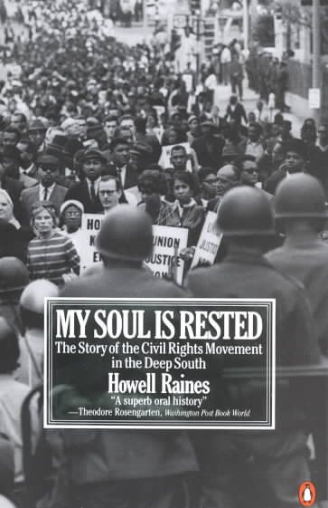 My Soul Is Rested: Movement Days in the Deep South Remembered cover