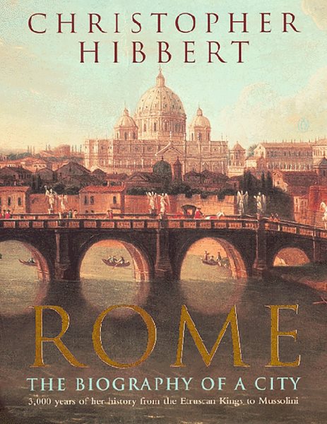 Rome: The Biography of a City cover
