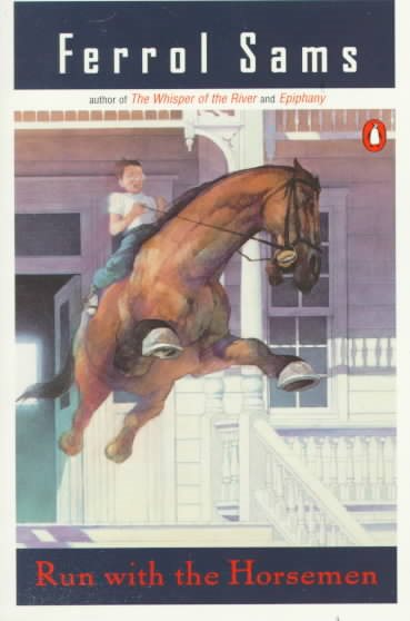 Run with the Horsemen (Penguin Contemporary American Fiction Series) cover