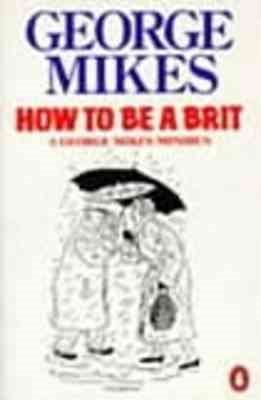 How To Be A Brit cover