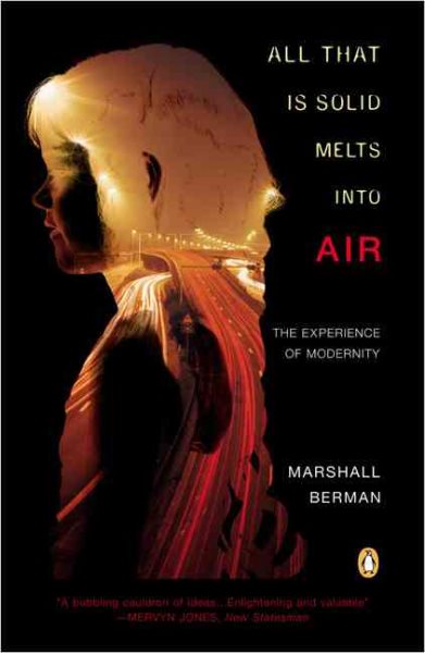 All That Is Solid Melts into Air: The Experience of Modernity cover