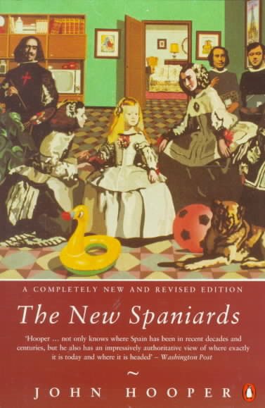 The New Spaniards (Penguin Politics and Current Affairs) cover