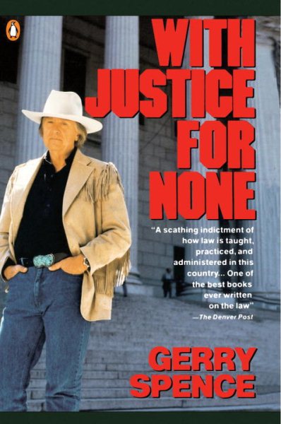 With Justice for None: Destroying an American Myth cover