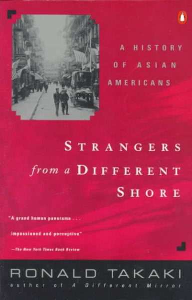 Strangers from a Different Shore: A History of Asian Americans cover