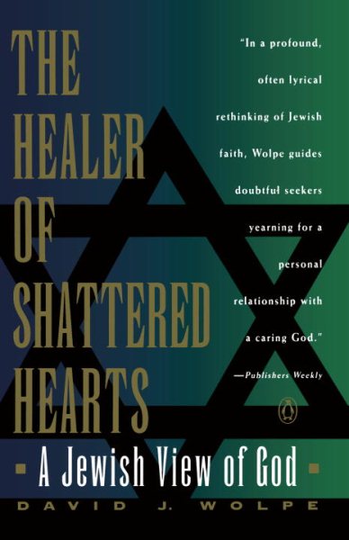Healer of Shattered Hearts: A Jewish View of God cover