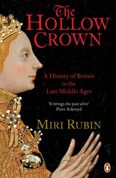 The Hollow Crown: A History of Britain in the Late Middle Ages cover