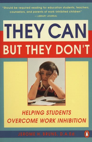 They Can but They Don't: Helping Students Overcome Work Inhibition cover