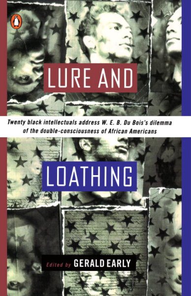 Lure and Loathing: Essays on Race, Identity, and the Ambivalence of Assimilation cover