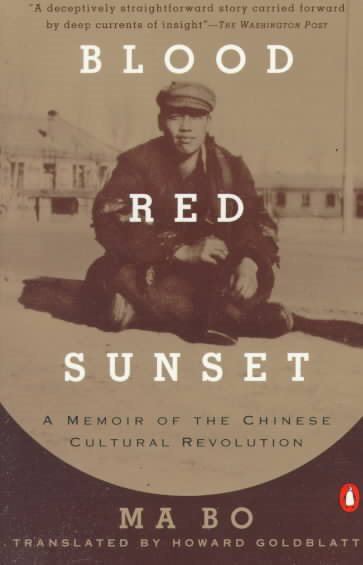Blood Red Sunset: A Memoir of the Chinese Cultural Revolution cover