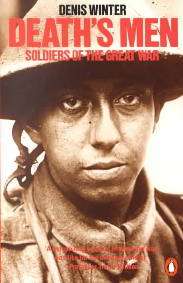 Death's Men: Soldiers of the Great War