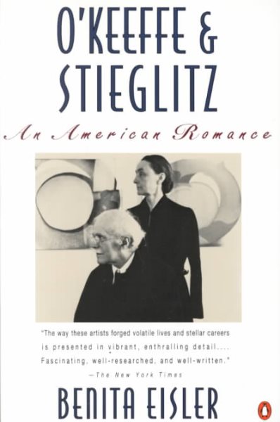 O'Keeffe and Stieglitz: An American Romance cover