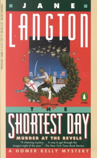 The Shortest Day: Murder at the Revels (A Homer Kelly Mystery) cover