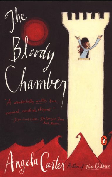 The Bloody Chamber: And Other Stories cover