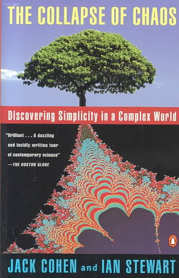 The Collapse of Chaos: Discovering Simplicity in a Complex World cover