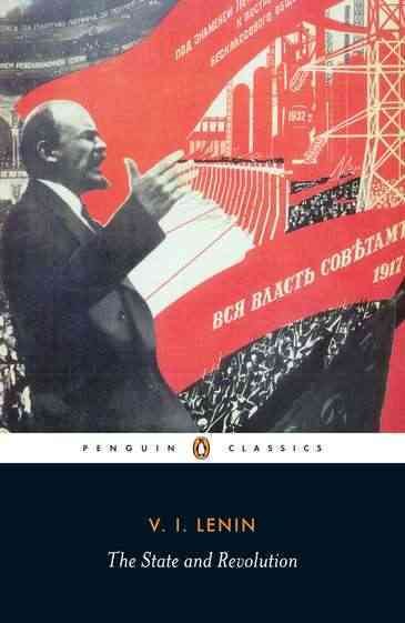 The State and Revolution (Classic, 20th-Century, Penguin) cover