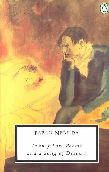 Twenty Love Poems and a Song of Despair (Penguin Twentieth-Century Classics) (English and Spanish Edition) cover