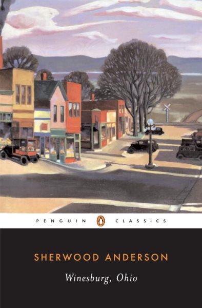 Winesburg, Ohio (Penguin Twentieth Century Classics) cover