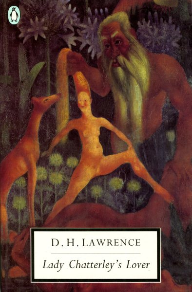 Lady Chatterley's Lover: Cambridge Lawrence Edition (Classic, 20th-Century, Penguin) cover