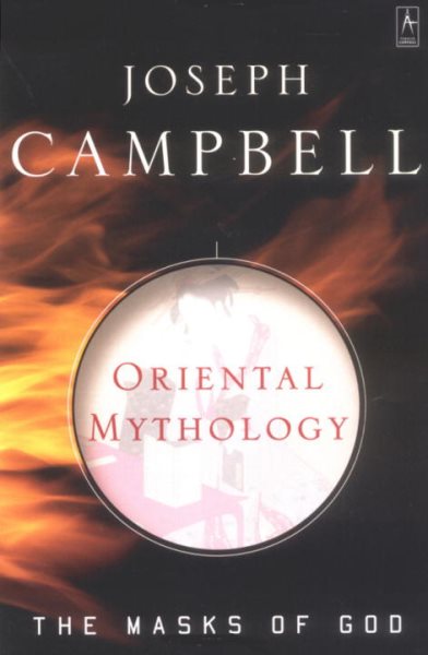 Oriental Mythology (The Masks of God) cover
