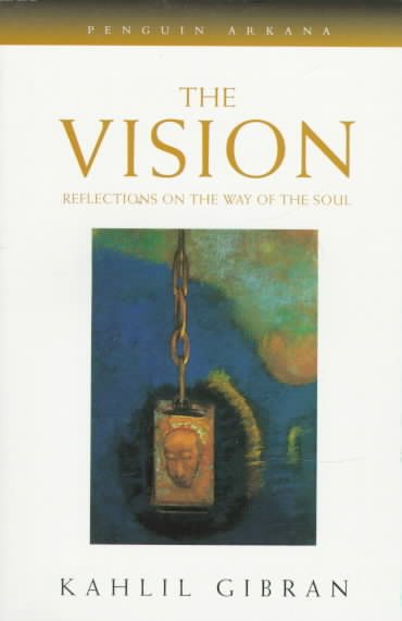 The Vision: Reflections on the Way of the Soul (Compass) cover