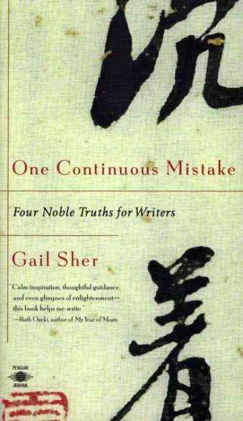One Continuous Mistake : Four Noble Truths for Writers cover
