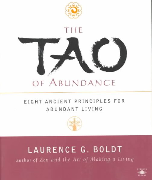The Tao of Abundance: Eight Ancient Principles for Abundant Living cover