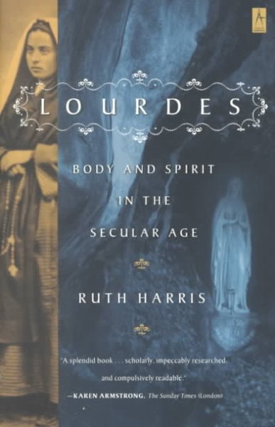 Lourdes: Body and Spirit in the Secular Age (Compass) cover