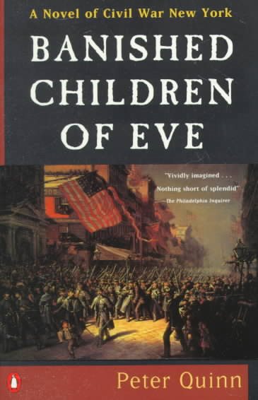 Banished Children of Eve, A Novel of Civil War New York cover
