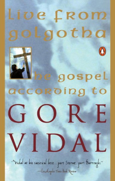 Live from Golgotha: The Gospel According to Gore Vidal cover