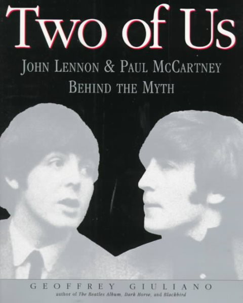 Two of Us: The Passionate Partnership of John Lennon and Paul McCartney (Penguin Studio Books) cover