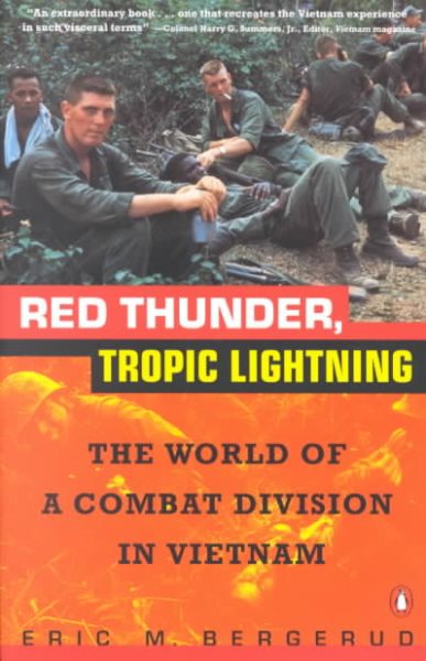 Red Thunder Tropic Lightning: The World of a Combat Division in Vietnam cover