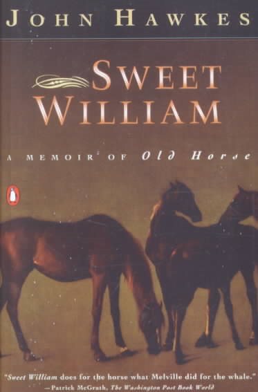 Sweet William: A Memoir of Old Horse cover