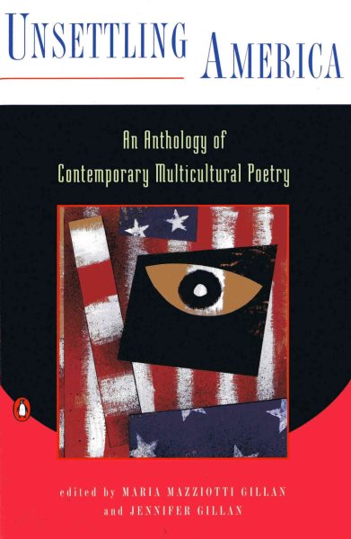 Unsettling America: An Anthology of Contemporary Multicultural Poetry cover