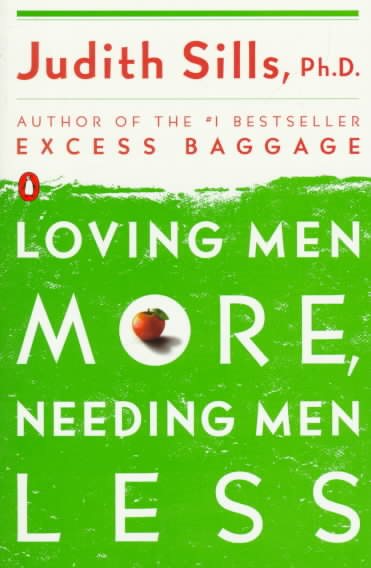 Loving Men More, Needing Men Less cover