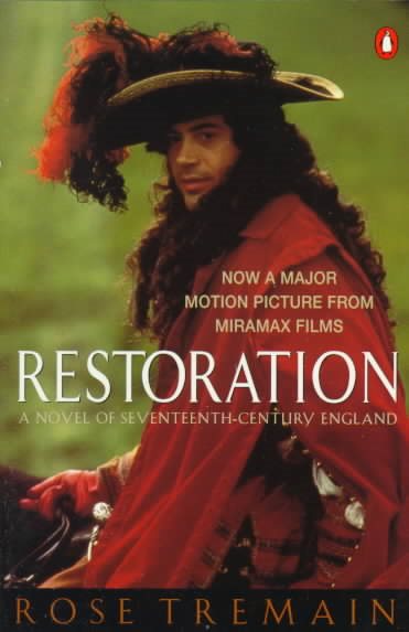 Restoration: A Novel of Seventeenth-Century England (Tie-In Edition) cover