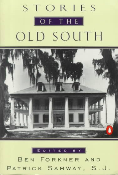 Stories of the Old South: Revised Edition cover