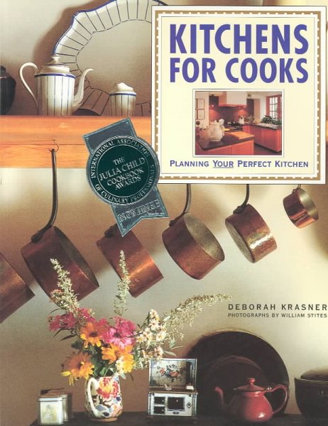 Kitchens for Cooks: Planning Your Perfect Kitchen cover