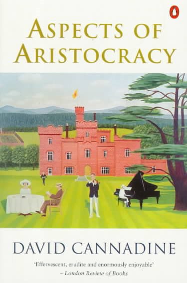 Aspects of Aristocracy (Penguin History) cover