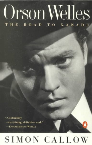 Orson Welles, Volume 1: The Road to Xanadu cover
