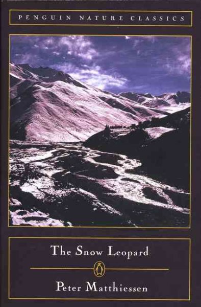 The Snow Leopard (Penguin Nature Classics) cover