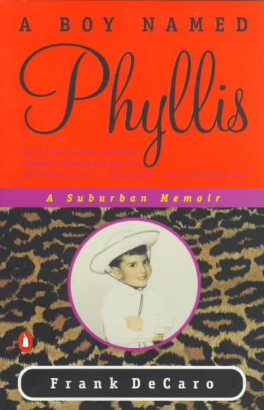 A Boy Named Phyllis: A Suburban Memoir cover