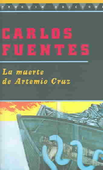 La Muerte de Artemio Cruz (Spanish Edition) cover