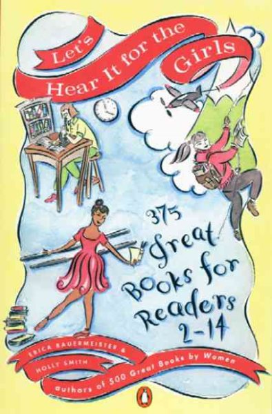 Let's Hear It for the Girls: 375 Great Books for Readers 2-14 cover
