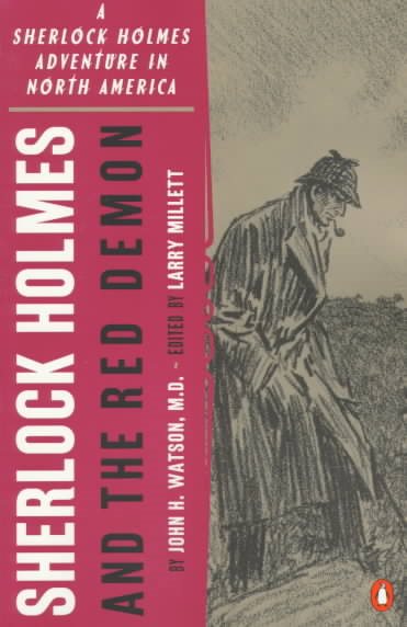 Sherlock Holmes and the Red Demon: A Sherlock Holmes Adventure in North America