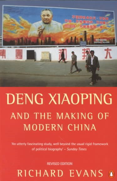 Deng Xiaoping and the Making of Modern China: Revised Edition cover