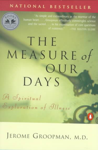 The Measure of Our Days: A Spiritual Exploration of Illness cover